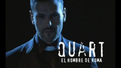 Quart, el hombre de Roma