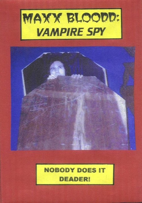 Maxx Bloodd: Vampire Spy (1993) poster
