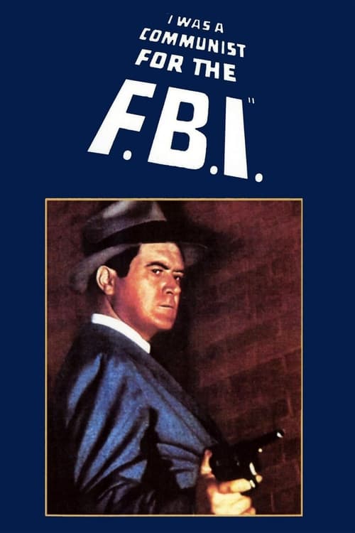 I Was a Communist for the FBI Movie Poster Image