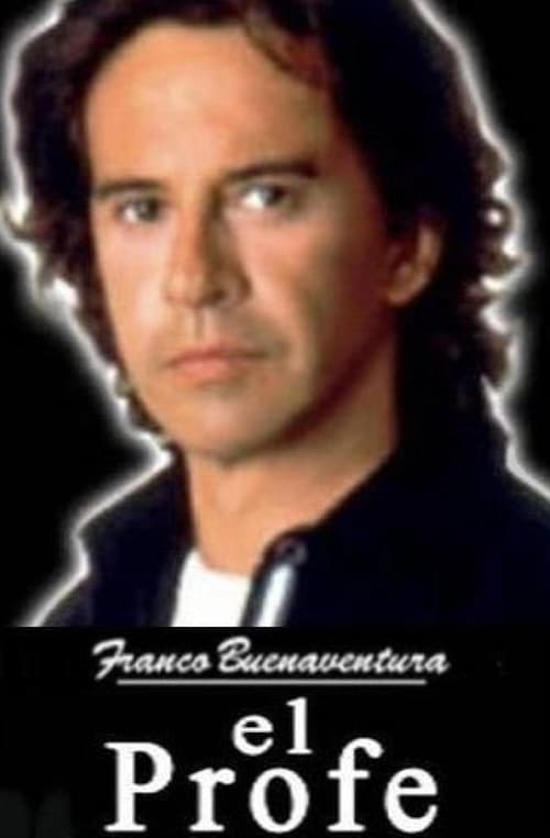 Franco Buenaventura, el profe (2002)