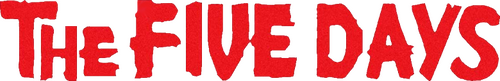 The Five Days