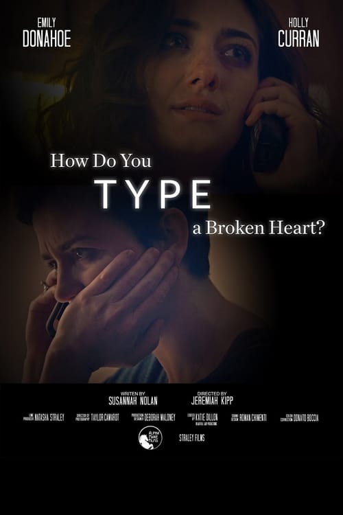 How Do You Type a Broken Heart Movie Poster Image