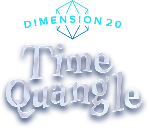 Dimension 20: Time Quangle