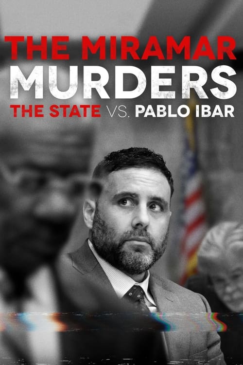 Poster The Miramar Murders: The State vs. Pablo Ibar