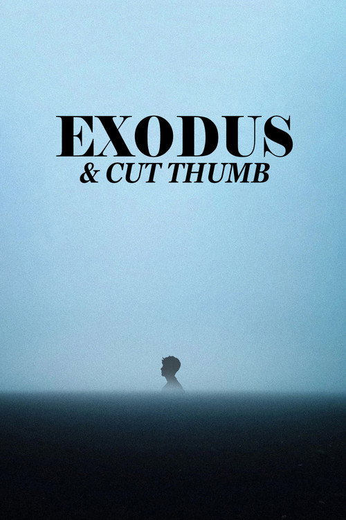 Exodus & Cut Thumb