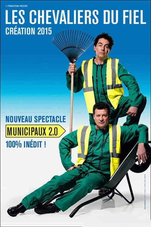 Les Chevaliers du Fiel - Municipaux 2.0 2015