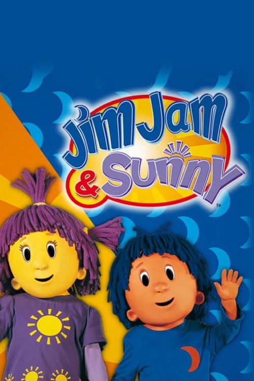 Jim Jam and Sunny