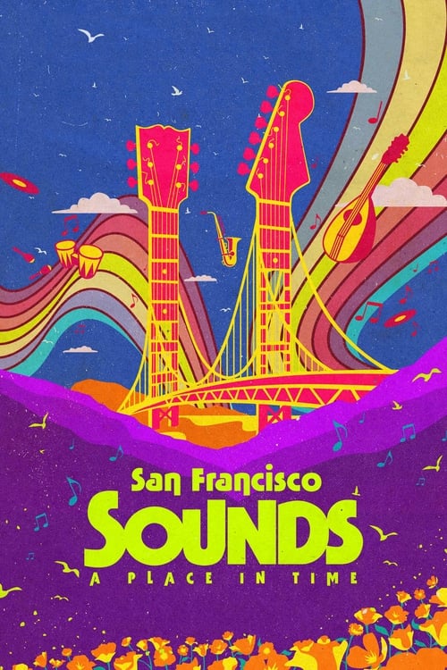 San Francisco Sounds: A Place in Time (2023)