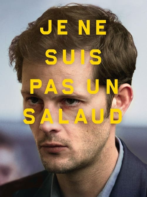 Je ne suis pas un salaud (2016)