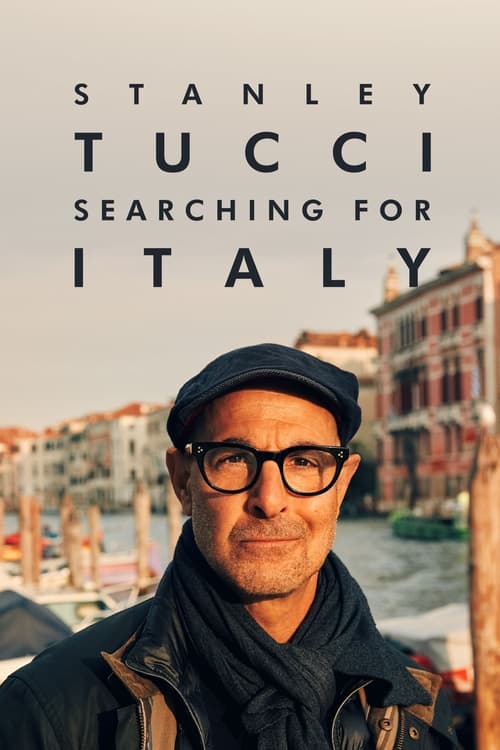 Poster Stanley Tucci: Searching for Italy