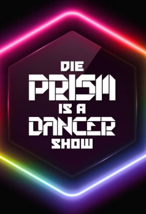 Poster Lass dich überwachen! Die PRISM IS A DANCER Show