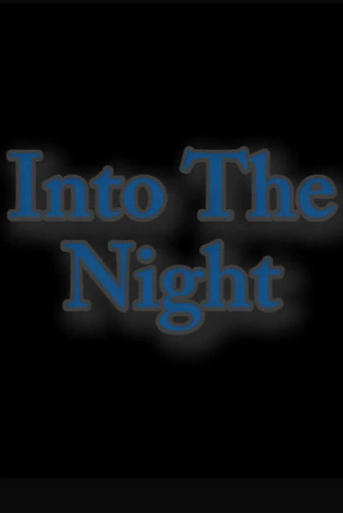 Into the night