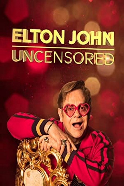 Elton John : Uncensored movie poster player