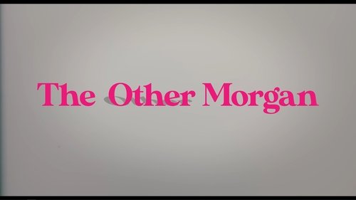 The Other Morgan The Other Morgan