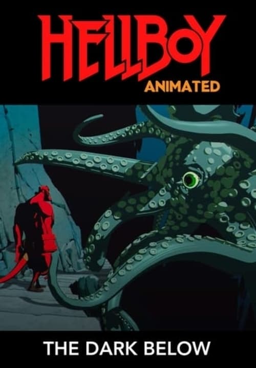 Hellboy Animated: The Dark Below (2010)