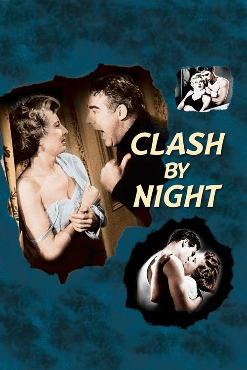 Clash by Night 1952