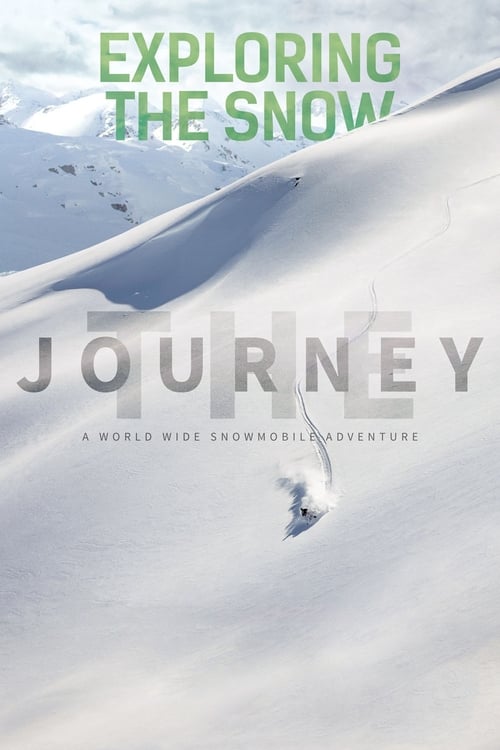 Exploring The Snow: The Journey