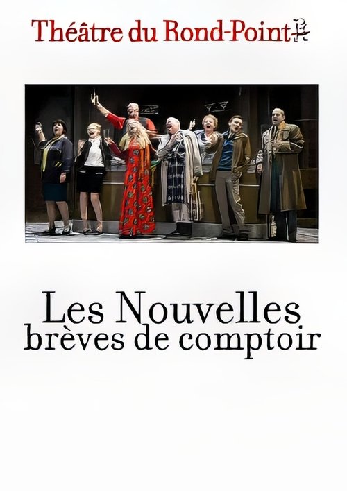 Poster of : Les nouvelles brèves de comptoir