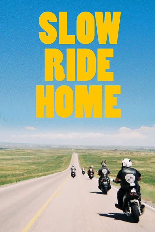 Slow Ride Home (2020) Poster