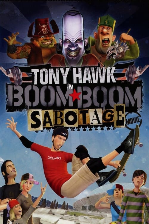 Poster do filme Tony Hawk in Boom Boom Sabotage