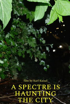 A Spectre Is Haunting the City poster