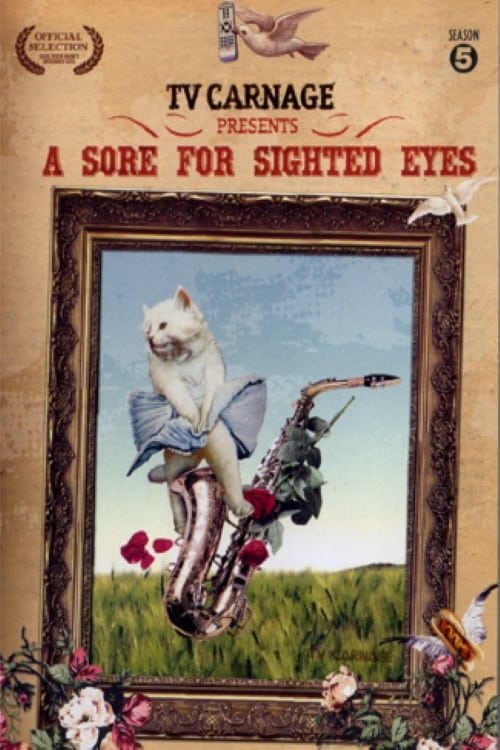 A Sore for Sighted Eyes 2006