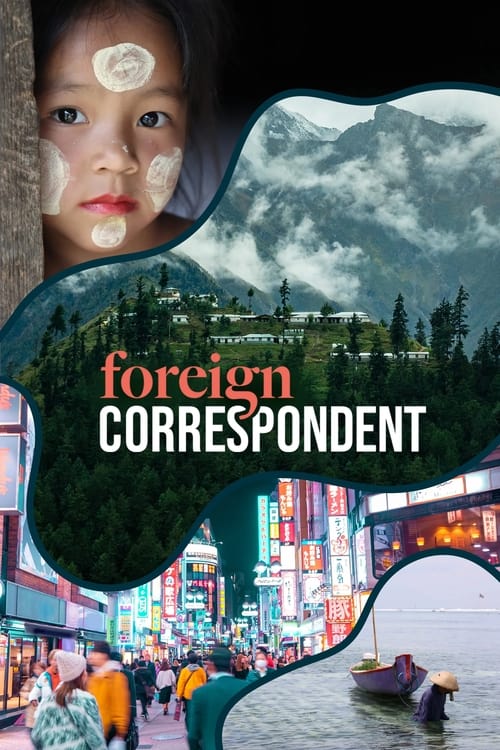 Where to stream Foreign Correspondent Season 33