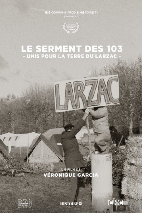 Le Serment des 103, unis pour la terre du Larzac