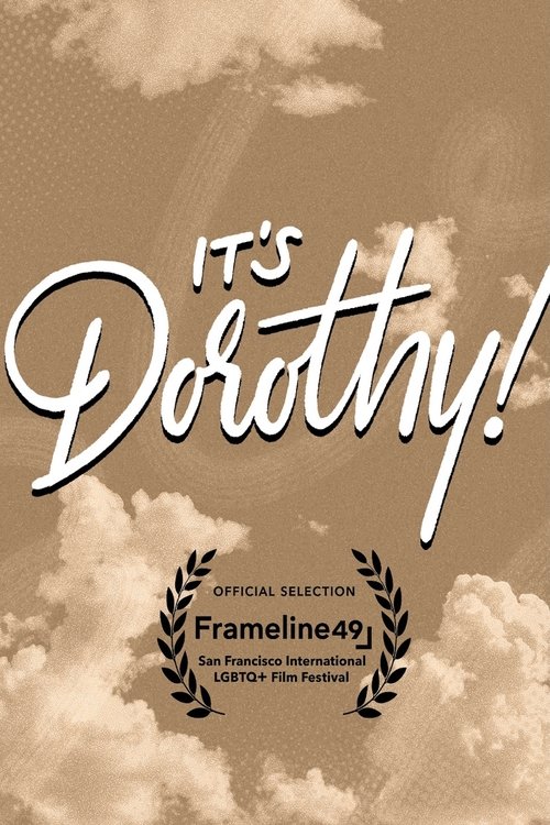 It's Dorothy!