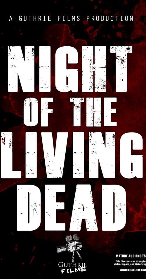 Night of the Living Dead - Reboot 2013