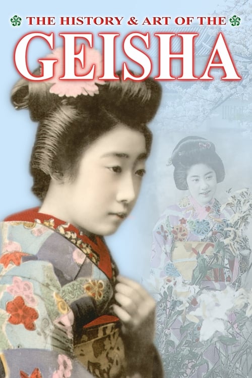 The History & Art of the Geisha