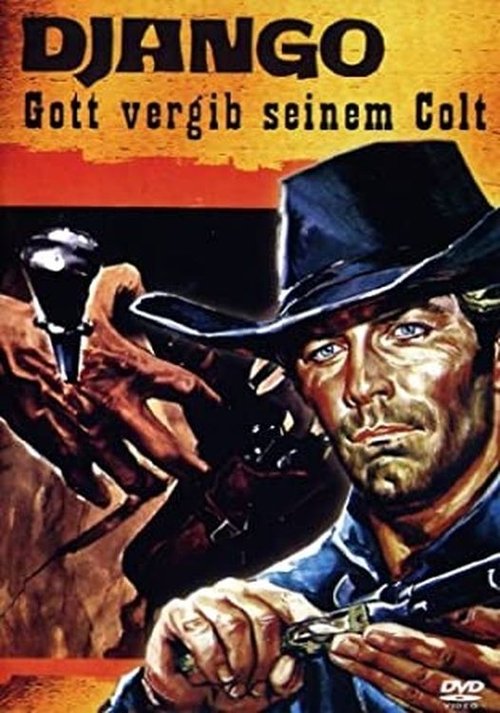 Django - Gott vergib seinem Colt poster