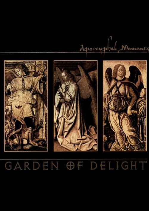 Garden of Delight: Apocryphal Moments movie poster player