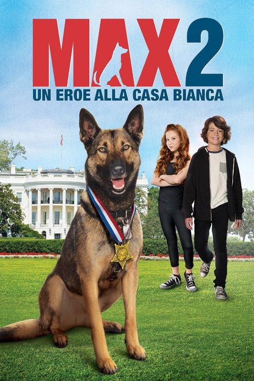 Max 2: White House Hero poster