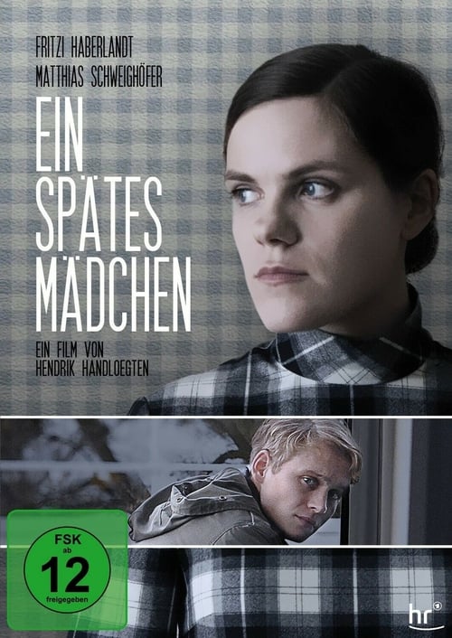 Ein spätes Mädchen 2007