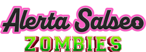 Alerta Salseo: Zombies