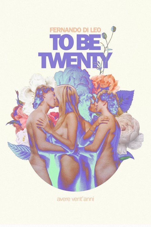 To Be Twenty poster