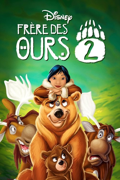 Poster image du film Frère des ours 2 Frère des ours 2