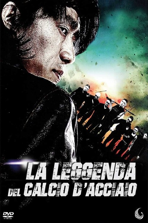 La leggenda del calcio d'acciaio