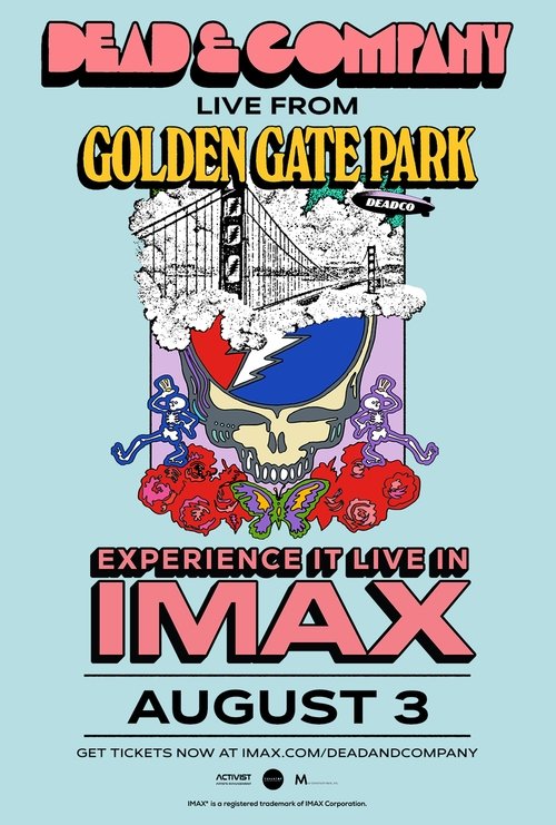 Dead & Company Live In IMAX From Golden Gate Park poster