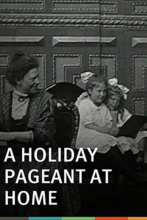 A Holiday Pageant at Home (1901) poster