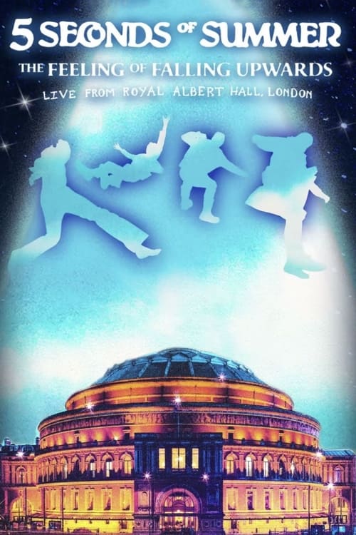 The Feeling of Falling Upwards: Live from Royal Albert Hall Look here