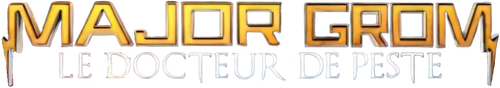 Major Grom : Le Docteur de Peste
