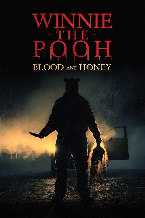 Winnie the Pooh: Blood and Honey Poster
