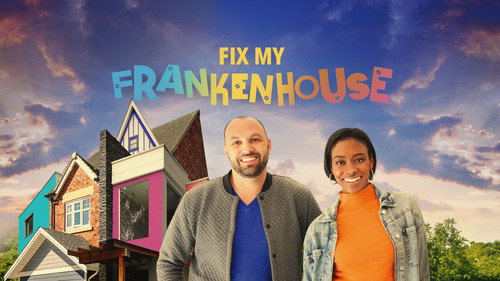 Fix My Frankenhouse