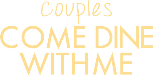 Couples Come Dine with Me