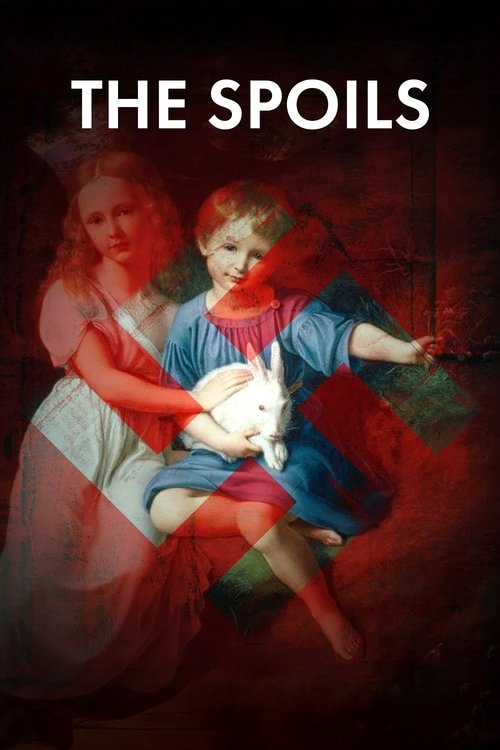 The Spoils: A Fight for Nazi-Looted Art 2025