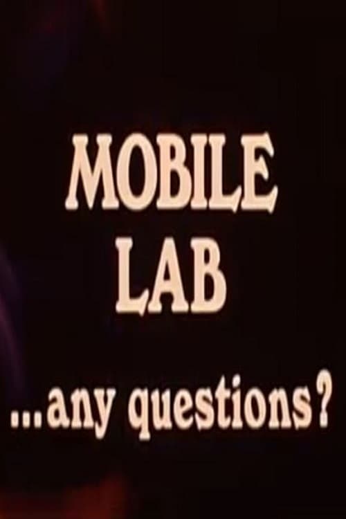 Mobile Lab...Any Questions? (1974)