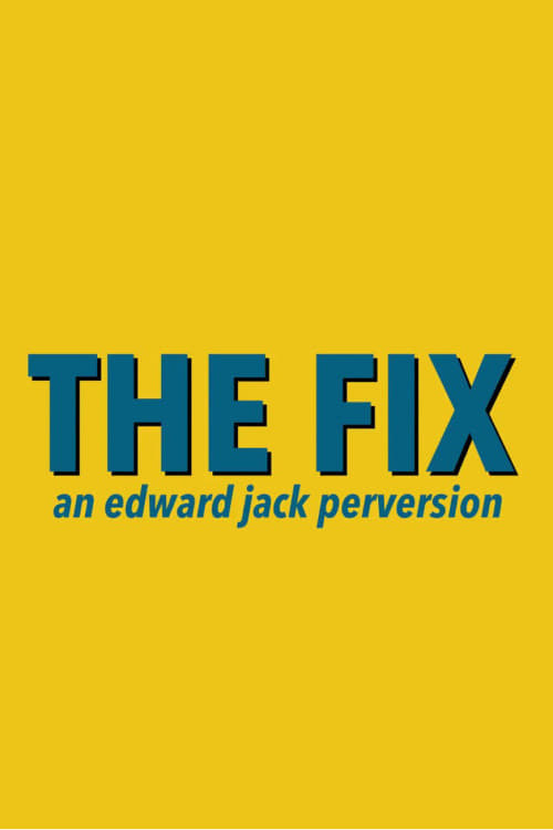 The Fix (2018)