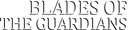 Blades of the Guardians